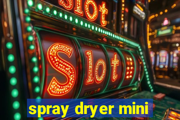 spray dryer mini